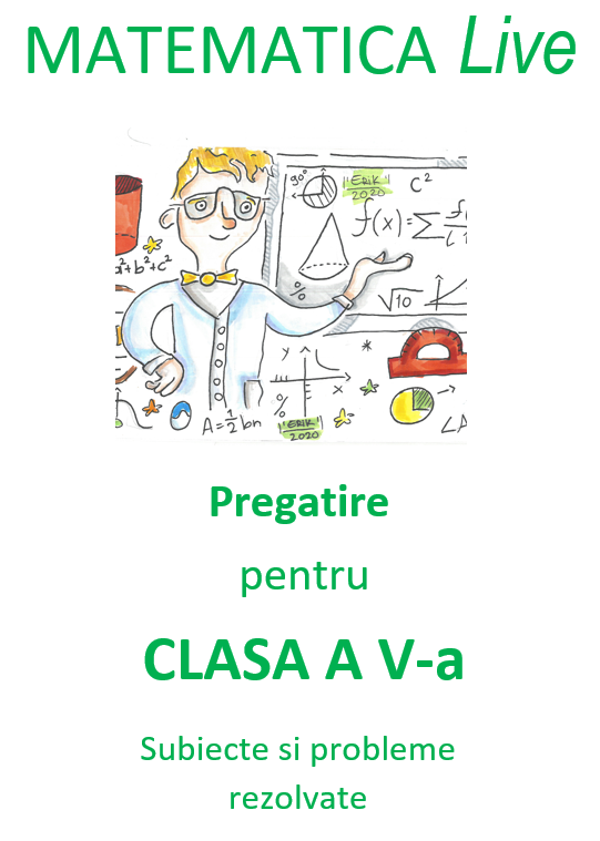 Matematica Live - Pregatire pentru clasa a V-a